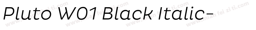 Pluto W01 Black Italic字体转换